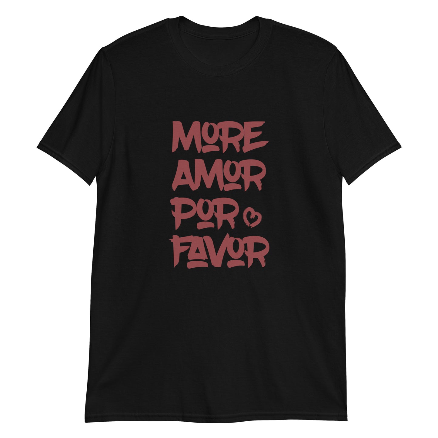T-shirt More Amor Por Favor